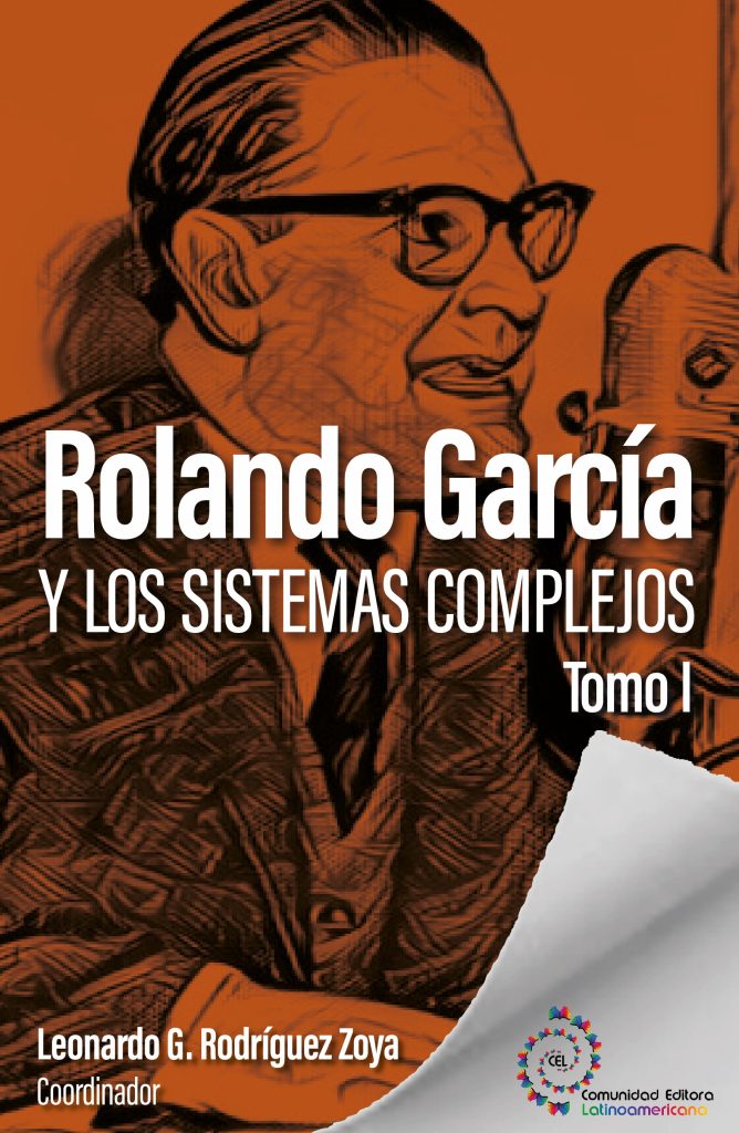Rolando García y Los Sistemas Complejos - Tomo 1 Final